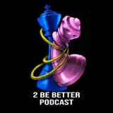 2 Be Better from patreon